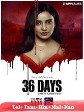 36 Days (2024) HDRip Season 1 [Telugu + Tamil + Hindi + Malayalam + Kannada] Watch Online Free