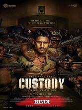 Custody (2023) HDRip Hindi (Original Version) Full Movie Watch Online Free
