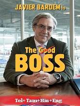 The Good Boss (2021) BRRip Original [Telugu + Tamil + Hindi + Spa] Dubbed Movie Watch Online Free