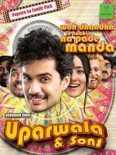 Uparwala & Sons (2024) DVDScr Hindi Full Movie Watch Online Free